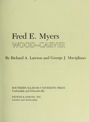 Cover of: Fred E. Myers, wood-carver