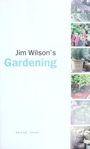 Cover of: Jim Wilson's container gardening