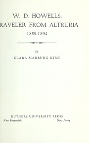 Cover of: W.D. Howells, Traveler from Altruria, 1889-1894.
