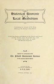Historical souvenir of local Methodism by E. A. L. Clarke