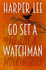 Cover of: Go Set A Watchman