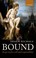 Cover of: Bound