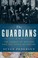Cover of: The guardians