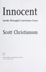 Cover of: Innocent: inside wrongful conviction cases