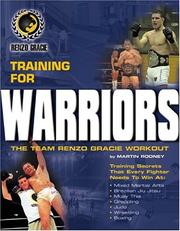Cover of: The Team Renzo Gracie Workout: Training for Warriors