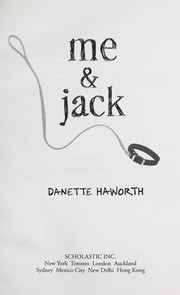 Cover of: Me & Jack by Danette Haworth