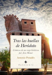 Cover of: Tras las huellas de Heródoto : (crónicas de un viaje histórico por Asia Menor) by 