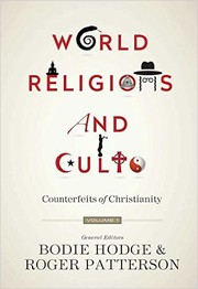 Cover of: World Religions and Cults: Counterfeits of Christianity