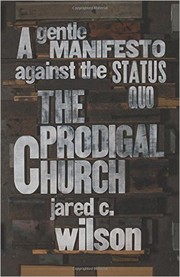 Cover of: The Prodigal Church: A Gentle Manifesto against the Status Quo