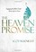 Cover of: The Heaven Promise: Engaging the Bible's Truth About Life to Come