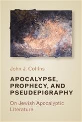 Cover of: Apocalypse, prophecy, and pseudepigraphy