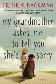 Cover of: My Grandmother Asked Me to Tell You She's Sorry by 