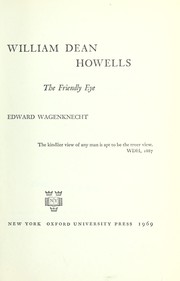 Cover of: William Dean Howells; the friendly eye