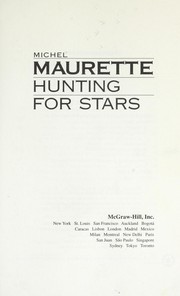 Hunting for stars by Michel Maurette