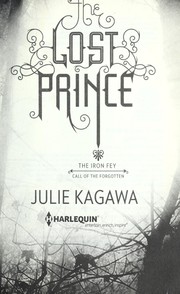 Cover of: The lost prince by Julie Kagawa