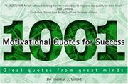 Cover of: 1001 Motivational Quotes for Success: Great Quotes from Great Minds