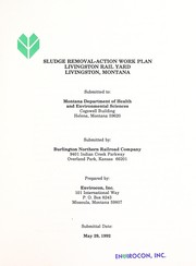 Cover of: Sludge removal-action work plan, Livingston Rail Yard, Livingston, Montana