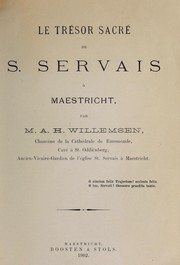 Cover of: Le trésor sacré de S. Servais à Maestricht by Michael Antonius Hubertus Willemsen