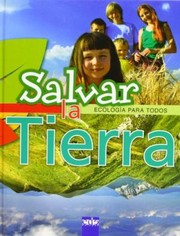 Cover of: Salvar la tierra: Ecología para todos