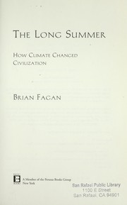 Cover of: The long summer: how climate changed civilization