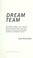 Cover of: Dream team