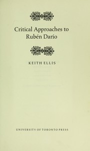 Cover of: Critical approaches to Ruben Dario by Ellis, Keith