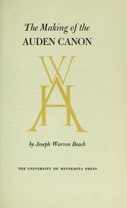 Cover of: The making of the Auden canon. by Joseph Warren Beach