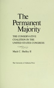 Cover of: The permanent majority : the conservative coalition in the United States Congress by 