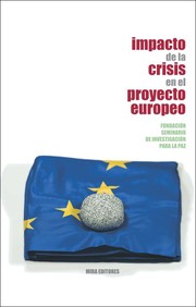 Cover of: Impacto de la crisis en el proyecto europeo