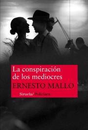 Cover of: La conspiración de los mediocres