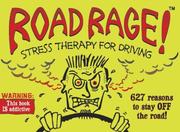 Cover of: Road Rage! Stress Therapy for Driving by Jake O'Mally, Blake O'Mally