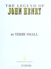 Cover of: The legend of John Henry by Terry Small