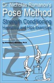 Dr. Nicholas Romanov's Pose Method Strength Conditioning Hamstring and Hips Exercises by Dr. Nicholas Romanov