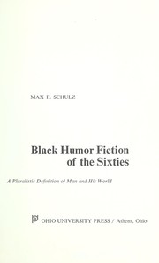 Cover of: Black humor fiction of the sixties: a pluralistic definition of man and his world