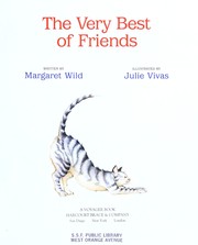 Cover of: The very best of friends by Margaret Wild
