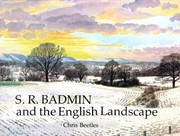 Cover of: S.R. Badmin and the English Landscape by Chris Beetles, S. R. Badmin