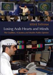 Cover of: LOSING ARAB HEARTS AND MINDS by Steve Tatham