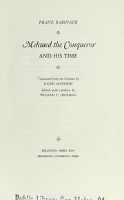 Cover of: Mehmed the Conqueror and his time by Franz Babinger