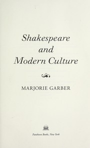 Cover of: Shakespeare and modern culture