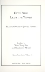 Cover of: Even birds leave the world by Chi-u Hwang