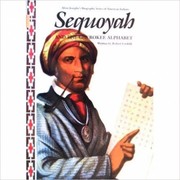 Sequoyah and the Cherokee alphabet by Robert Cwiklik