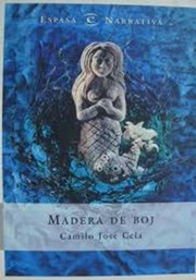 Cover of: Madera de Boj by Camilo José Cela