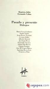 Cover of: Pasado y presente : diálogos by 