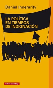 Cover of: La política en tiempos de indignación by 