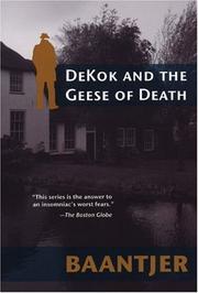 Cover of: Dekok And The Geese Of Death: Includes The Short Story DeKok And The Grinning Strangler