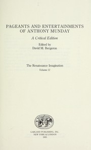 Cover of: Pageants and entertainments of Anthony Munday: a critical edition