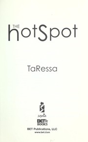 Cover of: The hot spot by TaRessa Stovall