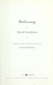 Cover of: Delicacy: a novel