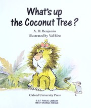 Cover of: What's Up the Coconut Tree? by A. H. Benjamin