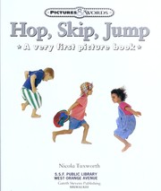 Cover of: Hop, skip, jump : a very first picture book by 